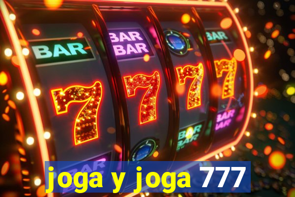 joga y joga 777